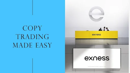 What Is Exness Copy Trading and How Does It Work?